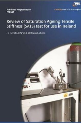 Cover of Review of Saturation Ageing Tensile Stiffness (SATS) test for use in Ireland