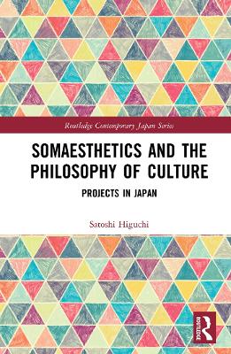 Book cover for Somaesthetics and the Philosophy of Culture