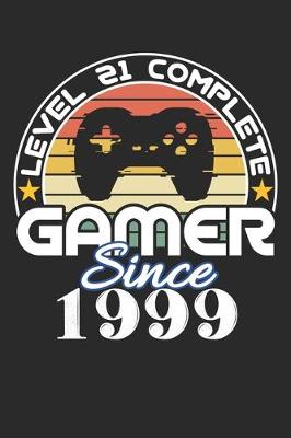 Book cover for Level 21 complete Gamer since 1999