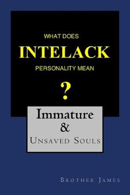 Book cover for What Does Intelack Personality Mean ?