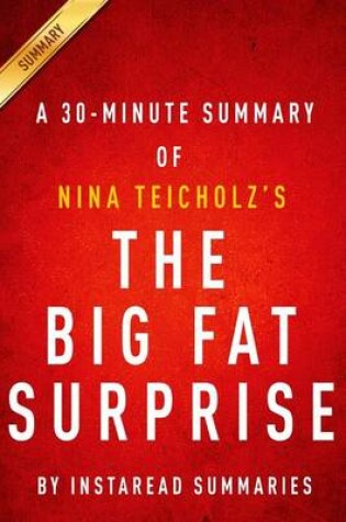 Cover of A 30 Minute Summary of the Big Fat Surprise