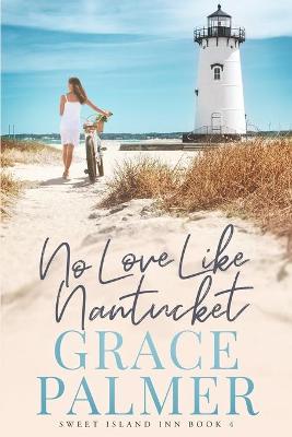 Cover of No Love Like Nantucket