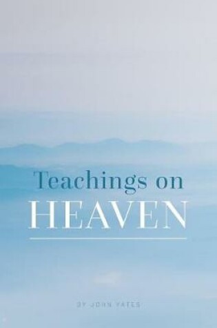 Cover of Teachings on Heaven