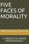 Book cover for Five Faces of Morality