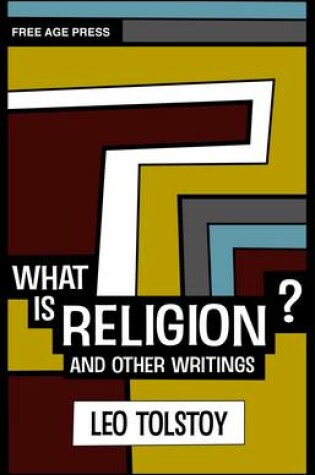 Cover of What is Religion? and Other Writings