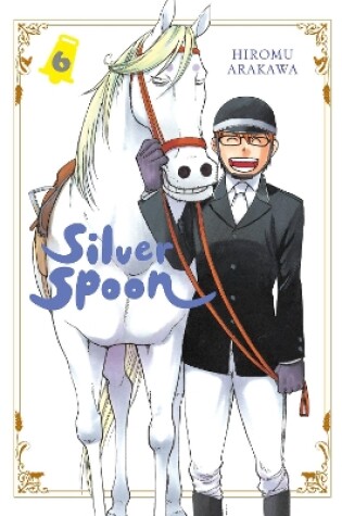 Cover of Silver Spoon, Vol. 6