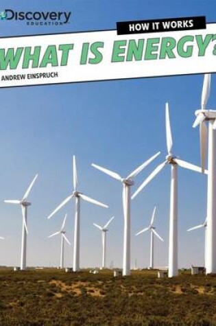 Cover of What Is Energy?