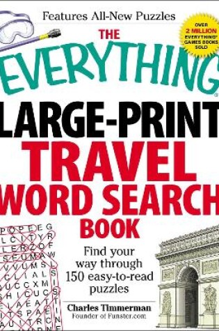 Cover of The Everything Large-Print Travel Word Search Book