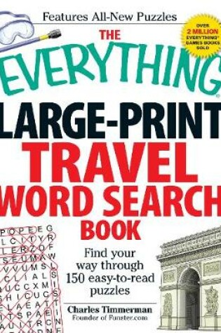 Cover of The Everything Large-Print Travel Word Search Book