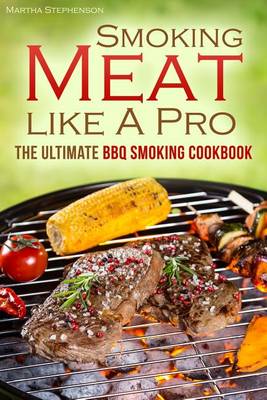 Book cover for The Smoking Meat Like a Pro
