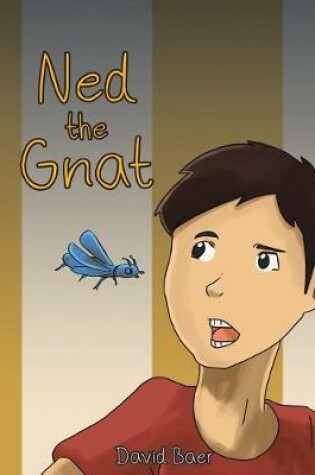 Cover of Ned the Gnat