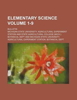 Book cover for Elementary Science Volume 1-9; Bulletin