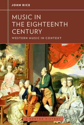 Book cover for Music in the Eighteenth Century (Western Music in Context