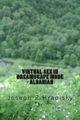 Book cover for Virtual Sex in Dreamscape Mode - Albanian