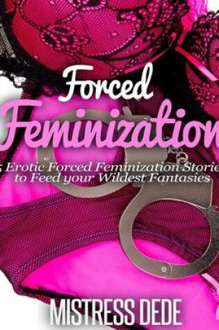 Cover of Forced Feminization