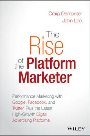 Cover of The Rise of the Platform Marketer