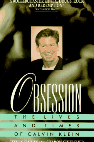 Cover of Obsession: the Lives and Times of Calvin Klein