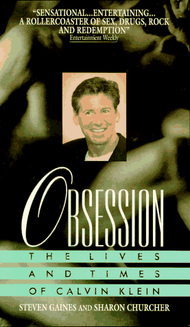 Book cover for Obsession: the Lives and Times of Calvin Klein