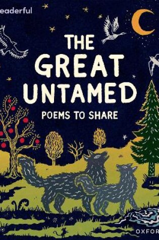 Cover of Readerful Books for Sharing: Year 5/Primary 6: The Great Untamed: Poems to Share