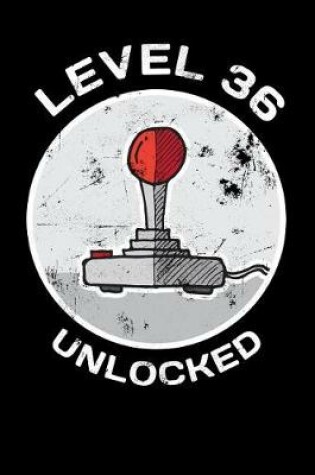 Cover of Level 36 Unlocked