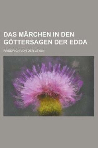 Cover of Das Marchen in Den Gottersagen Der Edda