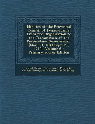 Book cover for Minutes of the Provincial Council of Pennsylvania