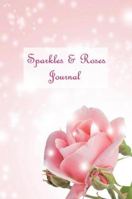 Book cover for Sparkles & Roses Journal