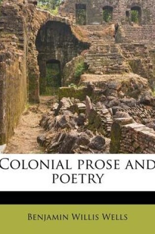 Cover of Colonial Prose and Poetry