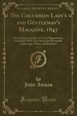 Cover of The Columbian Lady's and Gentleman's Magazine, 1847, Vol. 7