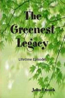 Book cover for The Greenest Legacy