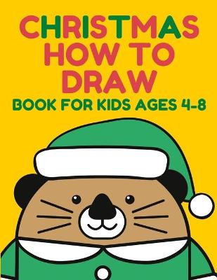 Cover of Christmas How to Draw
