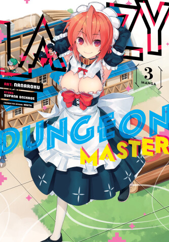 Cover of Lazy Dungeon Master (Manga) Vol. 3
