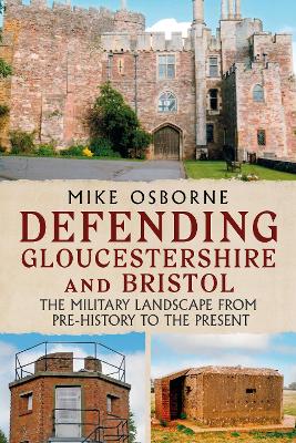 Book cover for Defending Gloucestershire and Bristol