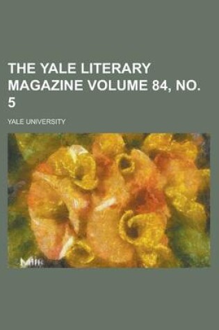 Cover of The Yale Literary Magazine Volume 84, No. 5