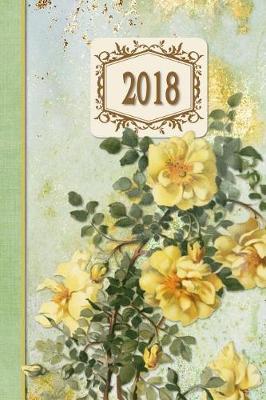 Book cover for 2018 Diary Roses Yellow Design