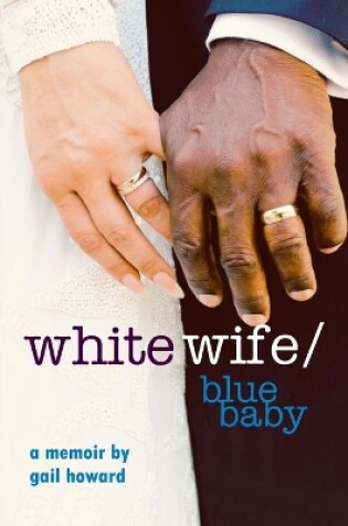 Cover of White Wife/Blue Baby