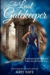 Book cover for The Last Gatekeeper