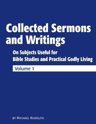 Book cover for Collected Sermons and Writings Vol. 1