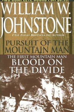 Cover of Pursuit of the Mountain Man/The First Mountain Man: Blood on the Divide
