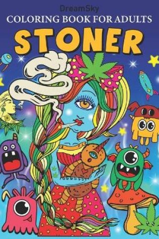 Cover of Stoner Coloring Book For Adults