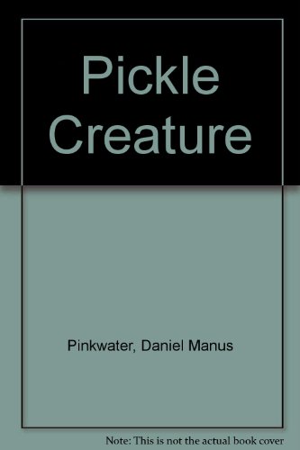 Book cover for Pickle Creature
