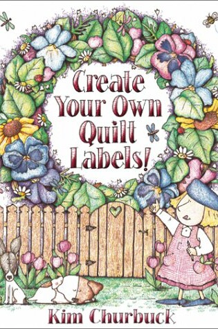 Cover of Create Your Own Quilt Labels