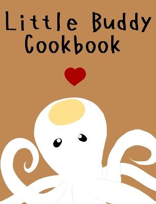 Book cover for Little Buddy Cookbook