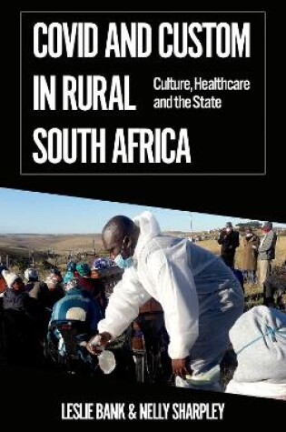 Cover of Covid and Custom in Rural South Africa