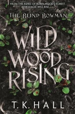 Cover of The Blind Bowman: Wildwood Rising