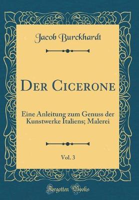 Book cover for Der Cicerone, Vol. 3