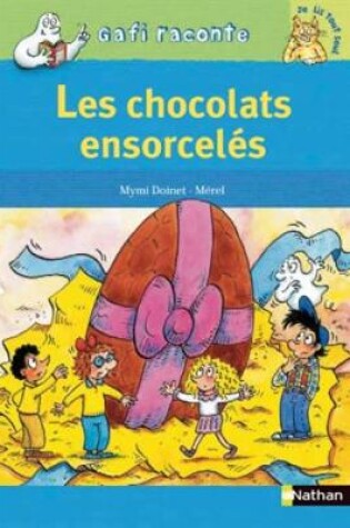 Cover of Les chocolats ensorceles