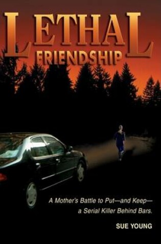 Cover of Lethal Friendship