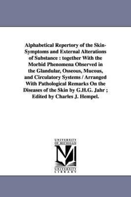 Book cover for Alphabetical Repertory of the Skin-Symptoms and External Alterations of Substance