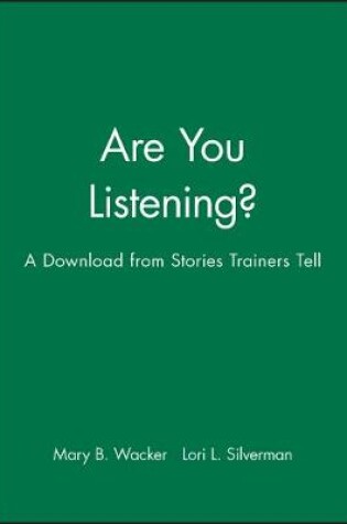 Cover of Are You Listening? - A Download from Stories Train Ers Tell